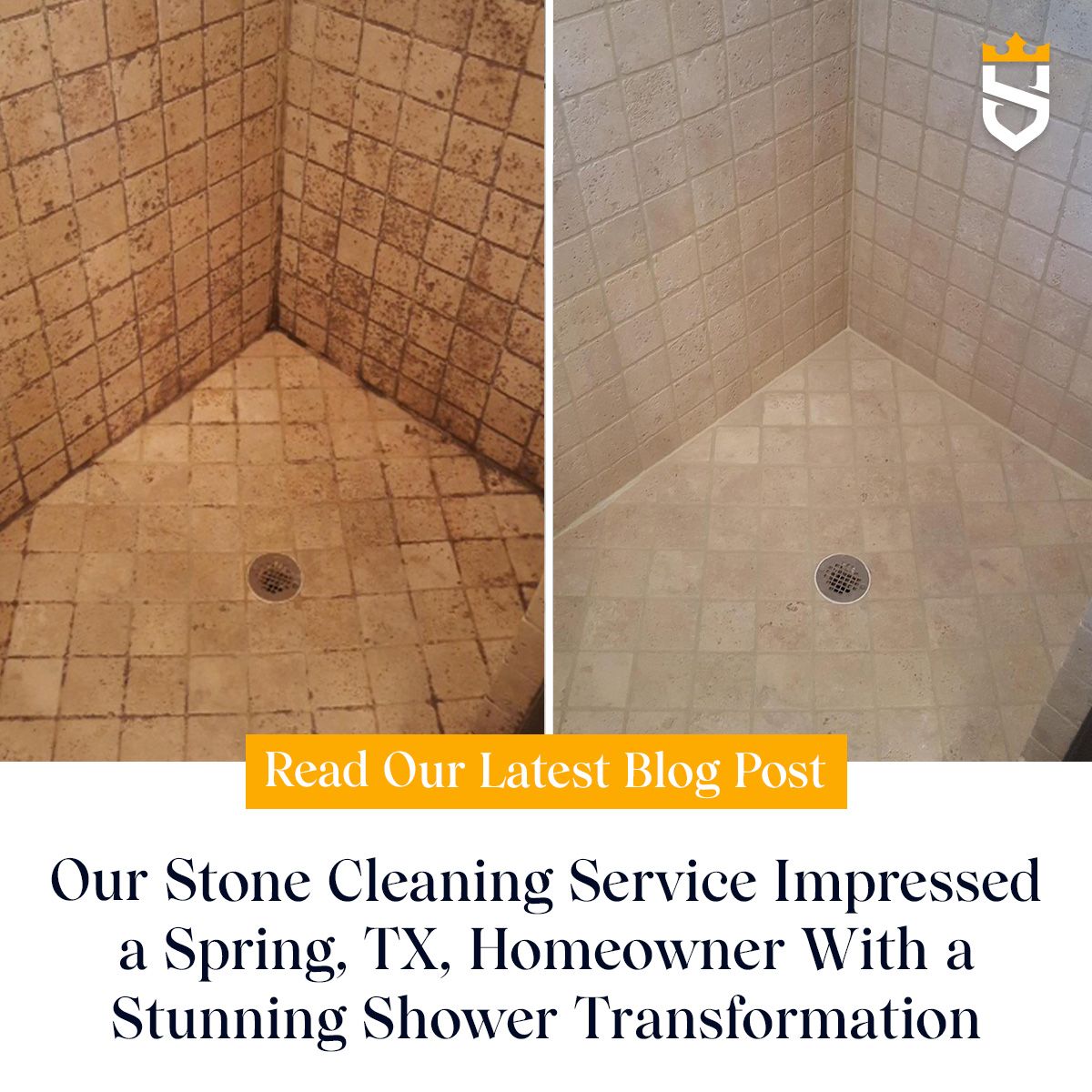 Our Stone Cleaning Service Impressed a Spring, TX, Homeowner With a Stunning Shower Transformation